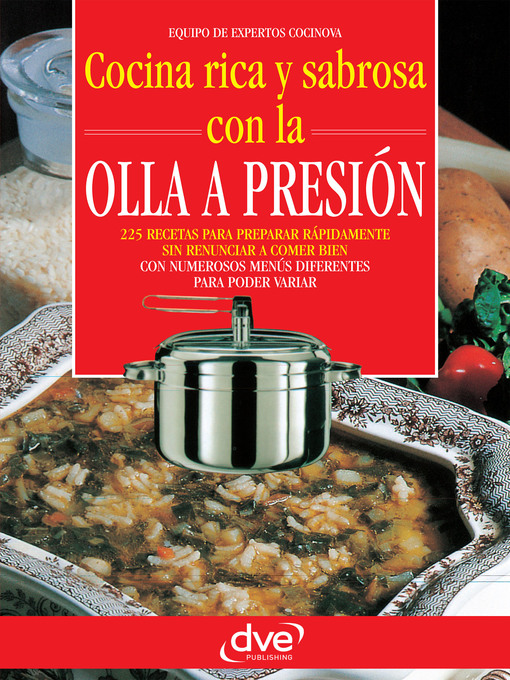 Title details for Cocina rica y sabrosa con la olla a presión by Equipo de expertos Cocinova - Available